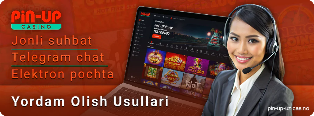 PIN Up Casino qo'llab-quvvatlash bilan bog'lanish usullari - o'yinchilarga yordam ko'rsatish